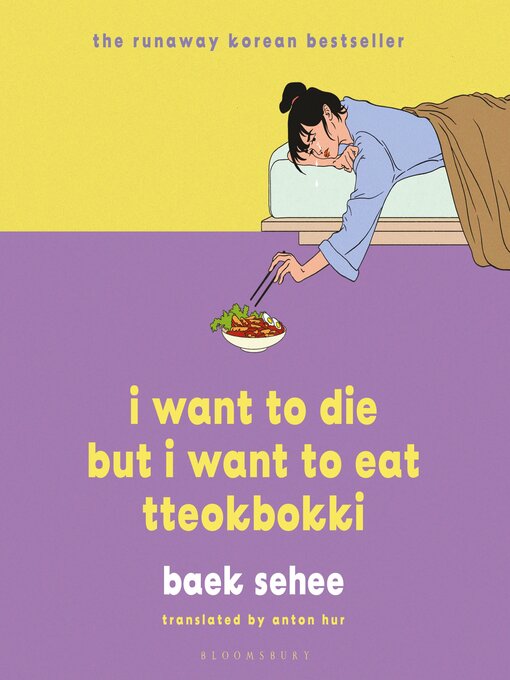 Nimiön I Want to Die but I Want to Eat Tteokbokki lisätiedot, tekijä Baek Sehee - Odotuslista